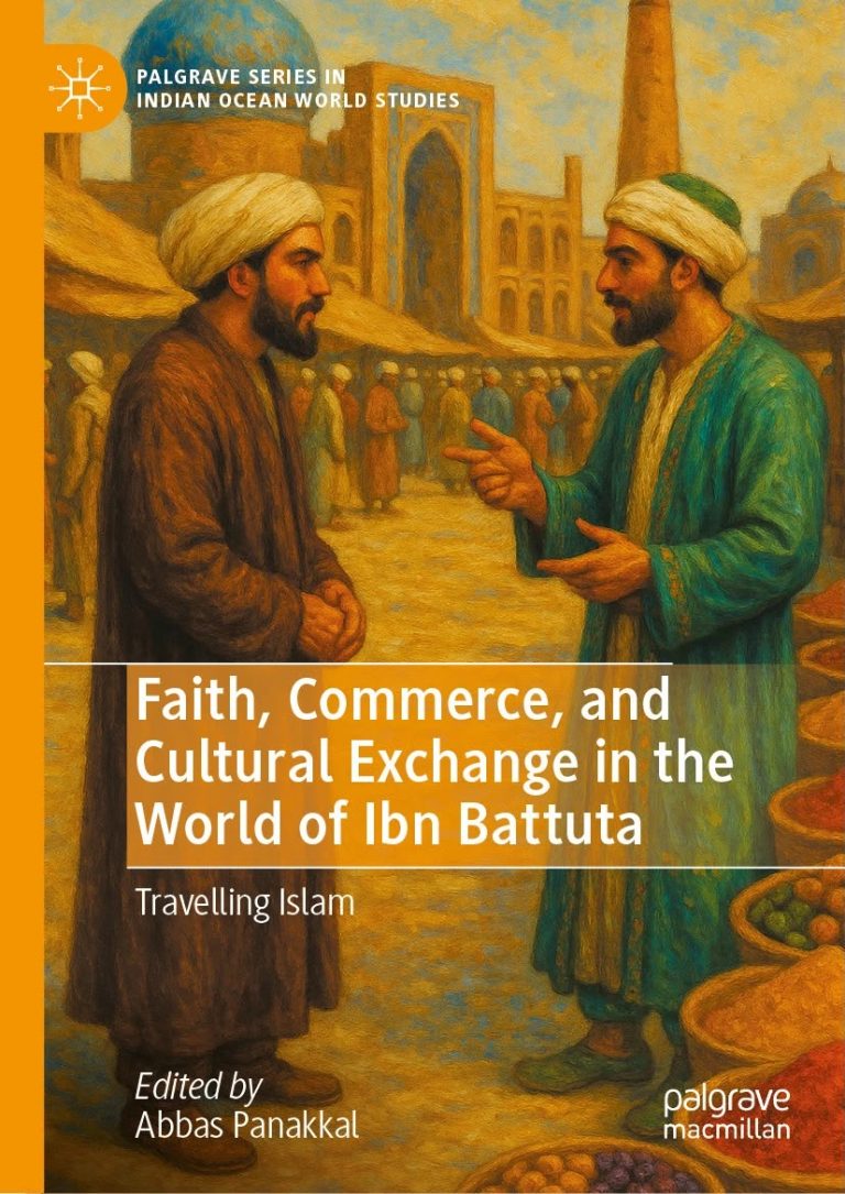 Faith, Commerce, and Cultural Exchange in the World of Ibn Battuta: Travelling Islam